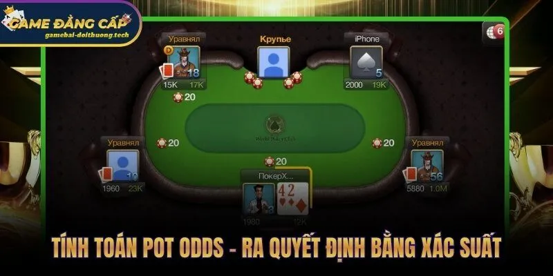 Bí Quyết Đánh Poker | Chiến Thuật Nâng Cao Thắng Ổn Định 3 Bí quyết đánh Poker qua Pot Odds và Rule of 2 and 4